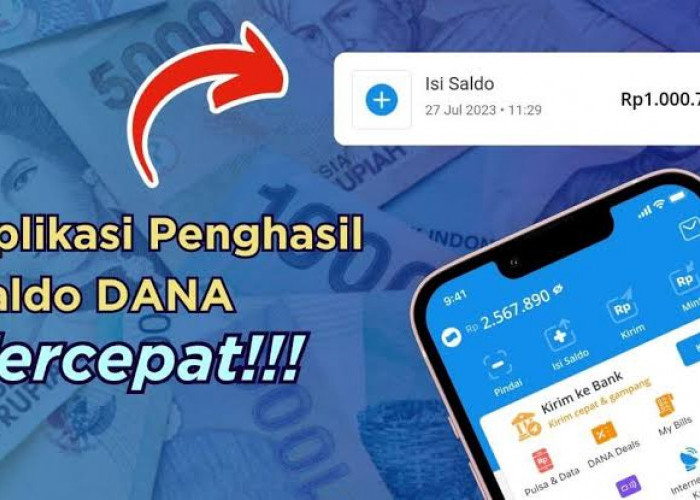 Ini 7 Aplikasi Penghasil Saldo Dana, Jangan Nggak Dicoba!