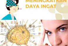 Biar Ngga Gampang Dikadalin? Begini Tips Meningkatkan Daya Ingat dan Tidak Cepat Pikun!