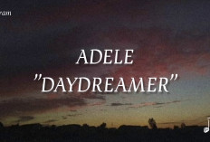 Terjemahan Lirik Lagu Daydreamer, Lagu Pertama dari Adele