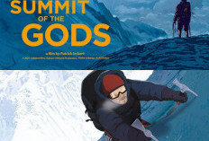 Seru Menantang Adrenalin!!! Film The Summit of the Gods Berikut Ulasannya!!!