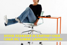 Duduk Seharian di Kantor? Coba Cara Ini, Lemak Langsung Luntur!