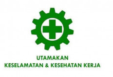 Utamakan Keselamatan Kerja