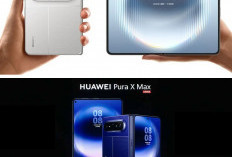 Resmi Diperkenalkan, Huawei Pura X Max 2026 Tawarkan Kamera Canggih dan Performa Kencang