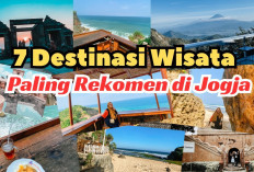 Ini Destinasi Wisata Favorit di Jogja yang Paling Terkenal, Wajib Banget Kamu Kunjungi Saat Liburan