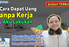 5 Cara Hasilkan Uang Secara Cepat, Tak Harus Kerja Kantoran, Modal Nol Rupiah Dapat Banyak Cuan