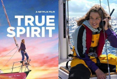 Yuk intip Sinopsis Film True Spirit, Perjuangan Sang Pelaut Muda