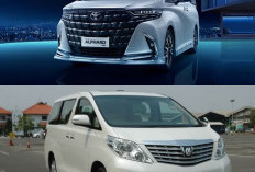 Toyota Alphard Murah? Ini Pilihan Mobil Rasa MPV Sultan dengan Harga Lebih Terjangkau