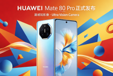 HUAWEI Mate 80 Pro Resmi Meluncur: Teknologi Kamera Revolusioner dan Performa Luar Biasa