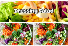 Sehat dan Segar, Ini Tips Dressing Salad Buiah dan Sayur Makin Menarik
