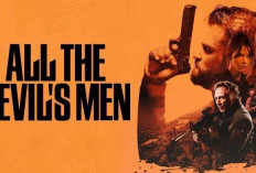 SinopsisAll The Devils Men Misi Memburu Eks Agen CIA, ini Filmnya!