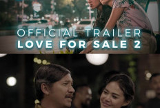 Menyelami Dunia Romantis dalam Film Love for Sale, Sinopsis dan Pemeran Utama, Berikut Ulasannya!!!