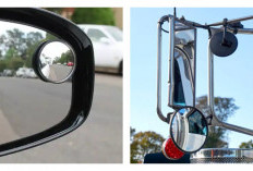 Mengenal Fungsi Optimal Kaca Spion Bulat di Mobil, Lebih Aman Lebih Nyaman