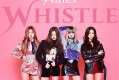 Lirik Lagu Whistle - Blackpink Beserta Terjemahannya