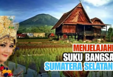 Menjelajahi Kekayaan Keberagaman 5 Etnis Sumatera Selatan, Diantaranya Telah ada Sejak Zaman Majapahit