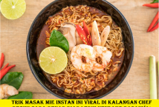 Rahasia Mie Instan Ala Restoran Bintang 5, Begini Cara Benar Biar Lebih Nendang Rasanya!