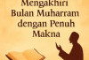 Akhir Bulan Muharram dan Jelang Safar 