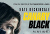 FILM 'CANARY BLACK' Tombol Fatal Beckinsale